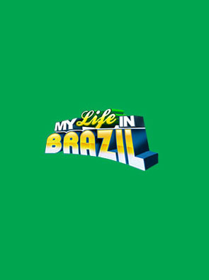 My Life In Brazil