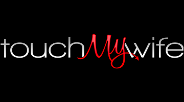 Touch My Wife