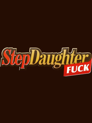 Step Daughter Fuck