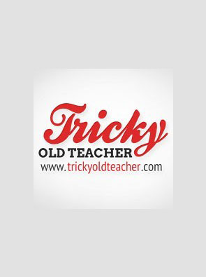 Tricky Old Teacher