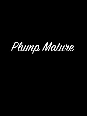 PlumpMature.com